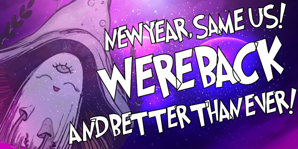 Happy Fungus is back, baby!